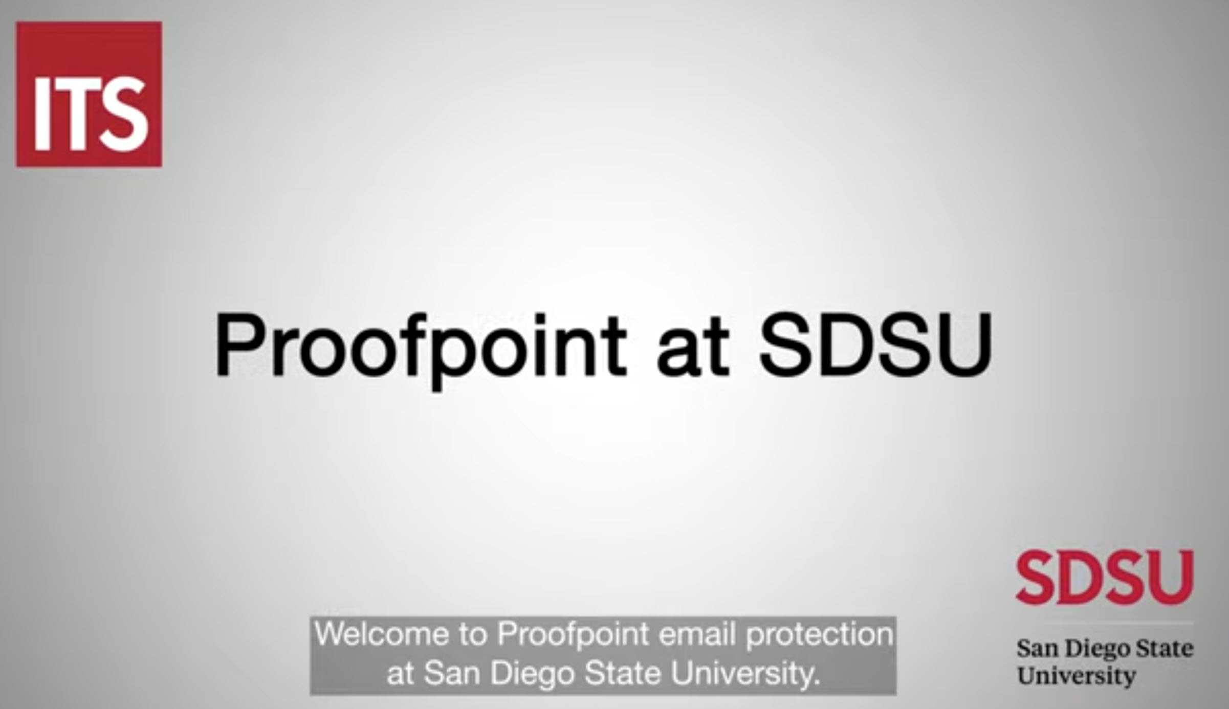 SDSU Proofpoint How-To Video