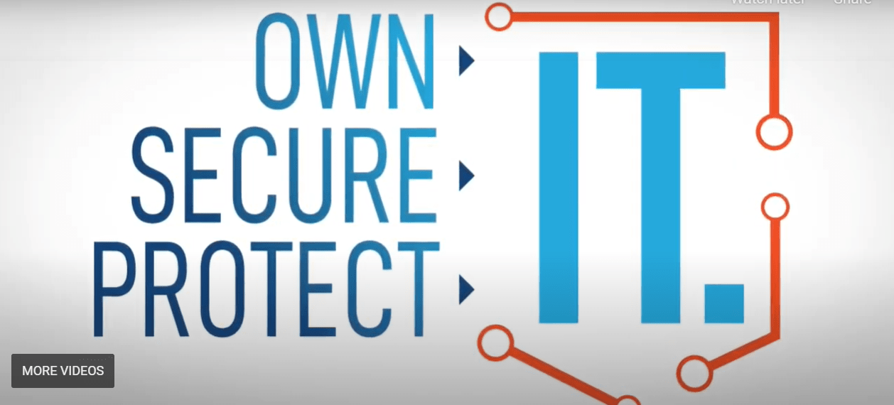 A youtube video about National Cybersecurity Awareness Month - Own. Secure. Protect. IT